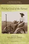 For the Good of the Farmer synopsis, comments