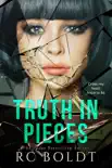 Truth in Pieces synopsis, comments