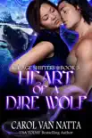Heart of a Dire Wolf synopsis, comments