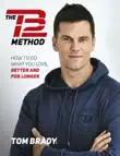 The TB12 Method synopsis, comments