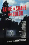 Alive in Shape and Color synopsis, comments
