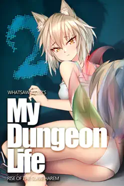 my dungeon life: rise of the slave harem volume 2 book cover image
