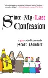 Since My Last Confession synopsis, comments