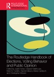 The Routledge Handbook of Elections, Voting Behavior and Public Opinion book summary, reviews and downlod