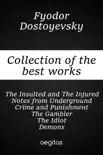 Collection of the best works of Fyodor Dostoevsky synopsis, comments