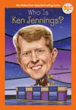 Who Is Ken Jennings? sinopsis y comentarios