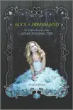Alice in Zombieland synopsis, comments