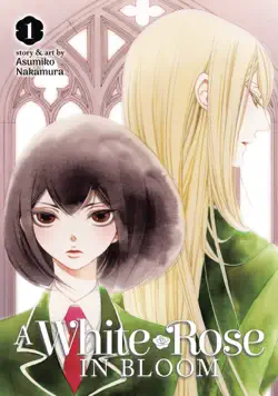 a white rose in bloom vol. 1 book cover image