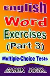 English Word Exercises (Part 3): Multiple-choice Tests sinopsis y comentarios