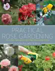 Practical Rose Gardening synopsis, comments
