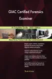 GIAC Certified Forensics Examiner A Complete Guide - 2021 Edition sinopsis y comentarios