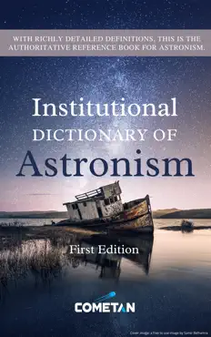 the institutional dictionary of astronism book cover image