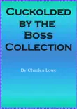 Cuckolded by the Boss Collection synopsis, comments