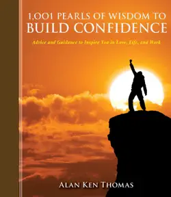 1,001 pearls of wisdom to build confidence book cover image