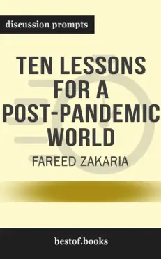 ten lessons for a post-pandemic world by fareed zakaria (discussion prompts) book cover image