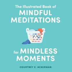 the illustrated book of mindful meditations for mindless moments imagen de la portada del libro