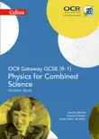 OCR Gateway GCSE Physics for Combined Science 9-1 Student Book sinopsis y comentarios
