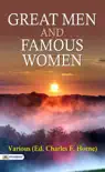 Great Men and Famous Women synopsis, comments