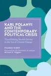 Karl Polanyi and the Contemporary Political Crisis synopsis, comments