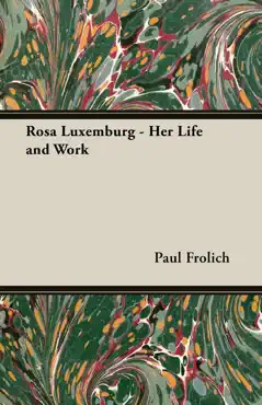 rosa luxemburg - her life and work book cover image