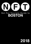 Not For Tourists Guide to Boston 2018 synopsis, comments