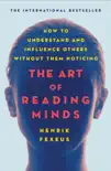 The Art of Reading Minds book summary, reviews and download