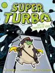 Super Turbo and the Fountain of Doom sinopsis y comentarios
