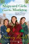 Shipyard Girls Under the Mistletoe synopsis, comments