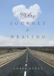 90 Day Journey to Healing synopsis, comments