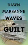 Waves of Guilt synopsis, comments