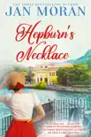 Hepburn's Necklace: A Novel