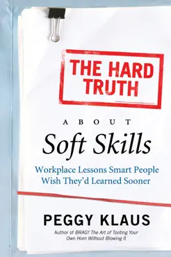 the hard truth about soft skills book cover image