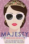 American Royals II: Majesty book summary, reviews and download