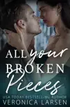 All Your Broken Pieces synopsis, comments