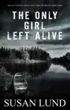 The Only Girl Left Alive synopsis, comments