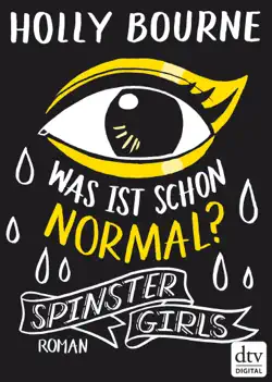 spinster girls – was ist schon normal? book cover image
