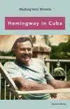 Hemingway in Cuba reviews