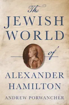 the jewish world of alexander hamilton book cover image