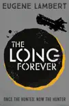 The Long Forever synopsis, comments