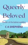 Queerly Beloved synopsis, comments