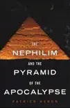 The Nephilim and Pyramid of Apocalypse sinopsis y comentarios