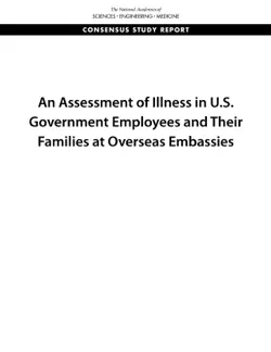 an assessment of illness in u.s. government employees and their families at overseas embassies book cover image