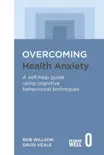 Overcoming Health Anxiety e-book