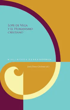 lope de vega y el humanismo cristiano imagen de la portada del libro