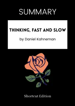 summary - thinking, fast and slow by daniel kahneman imagen de la portada del libro