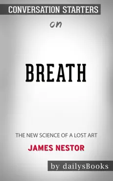 breath: the new science of a lost art by james nestor: conversation starters book cover image