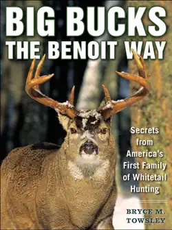 big bucks the benoit way book cover image