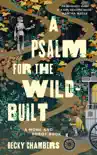 A Psalm for the Wild-Built book summary, reviews and download