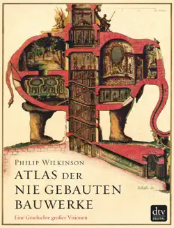atlas der nie gebauten bauwerke imagen de la portada del libro