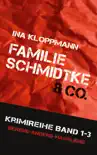 Familie Schmidtke & Co. Hannover-Krimi sinopsis y comentarios